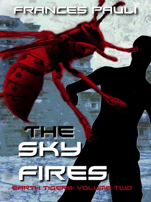 Title details for The Sky Fires by Frances Pauli - Available